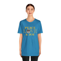 Peace  Love Joy Unisex Jersey Short Sleeve Tee